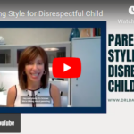 Parenting Style for Disrespectful Child