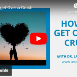 How to get Over a Crush