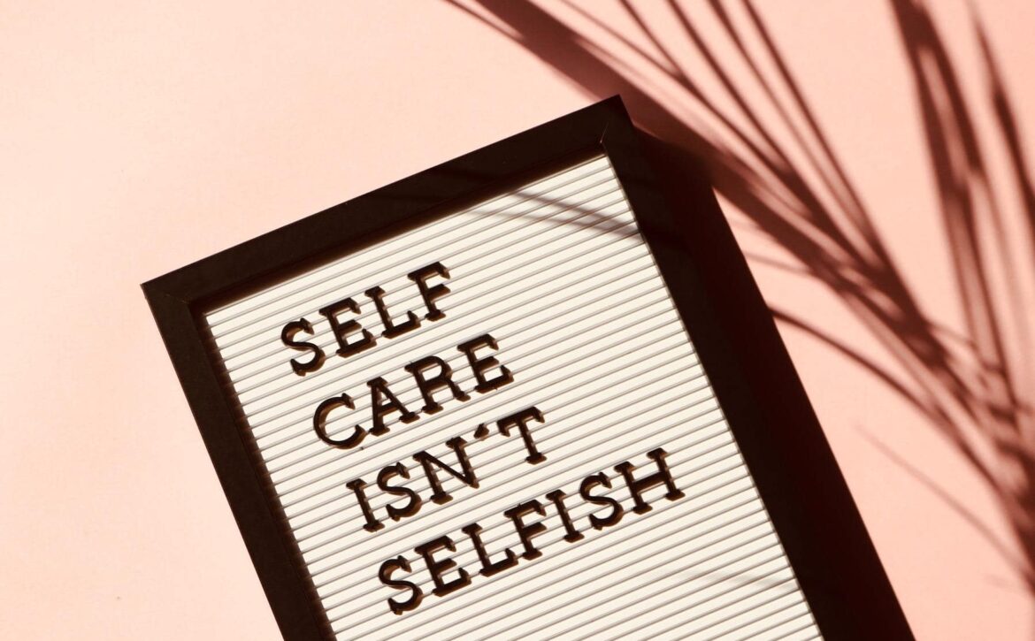 self-care-isn-t-selfish-signage-2821823