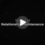 The Art of Relationship Maintenance