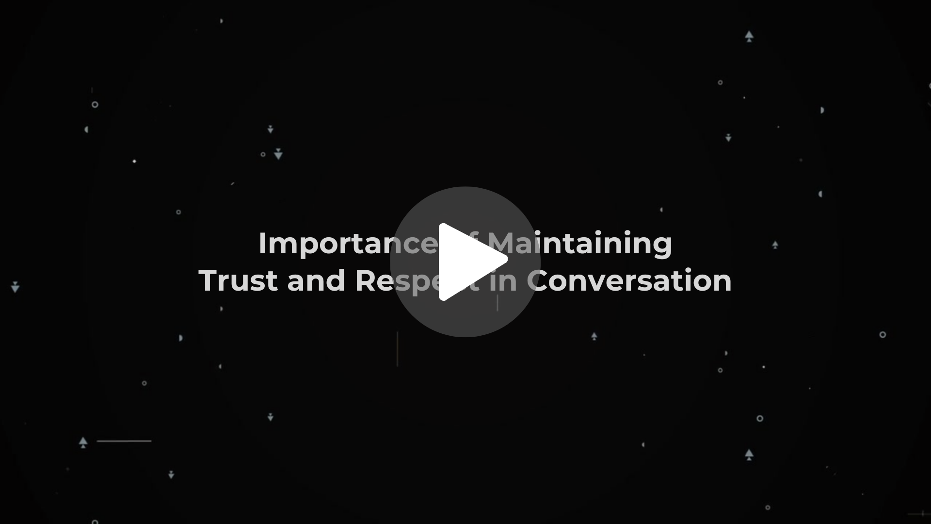 Importance of Maintaining Trust and Respect in Conversation