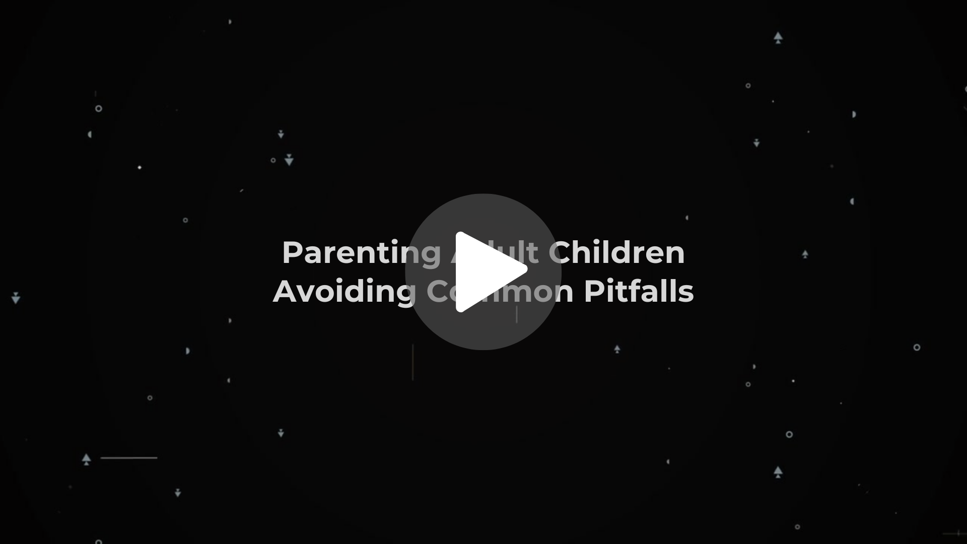 Parenting Adult Children Avoiding Common Pitfalls