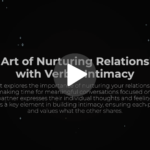 Module 1: Verbal Intimacy through Trust, Respect, and Prioritization