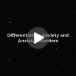 Module 1: Understanding and Managing Anxiety and Depression