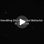 Handling Disrespectful Behavior in Children