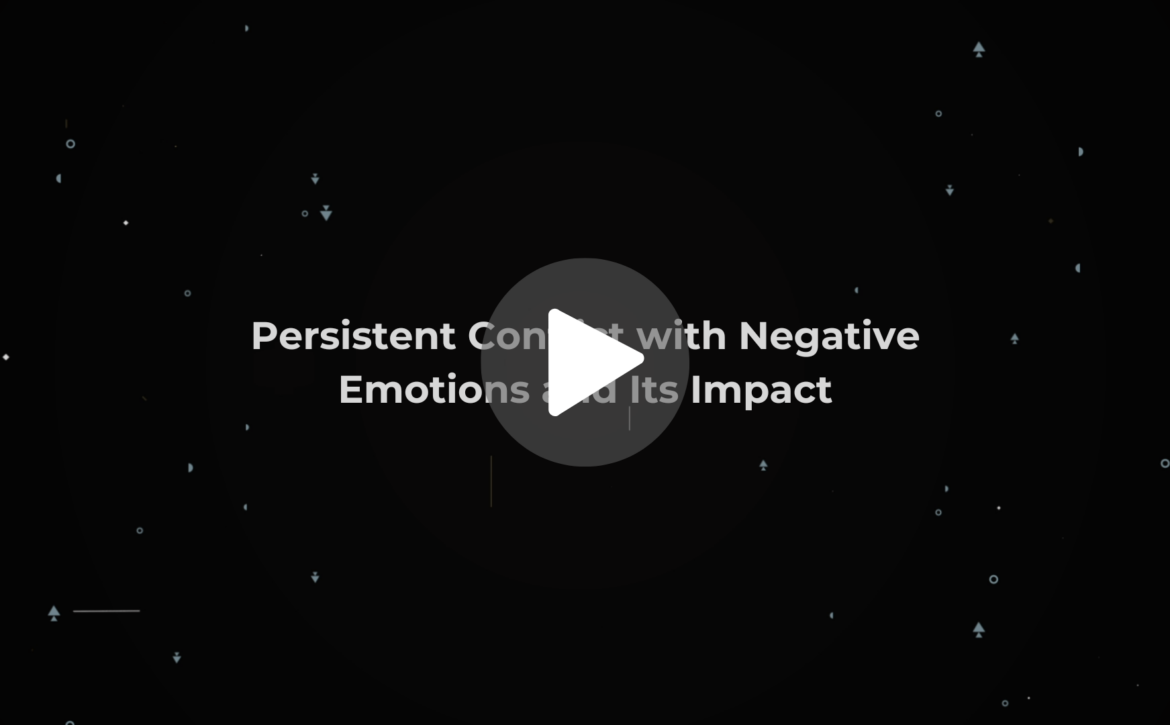 Premium – v3 – Persistent Conflict with Negative Emotions and Its Impact